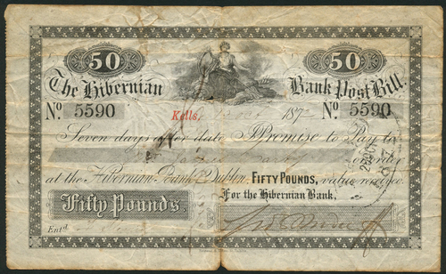 Hibernian Bank 50 Pounds Post Bill 12th Oct.1872 Kells.jpg