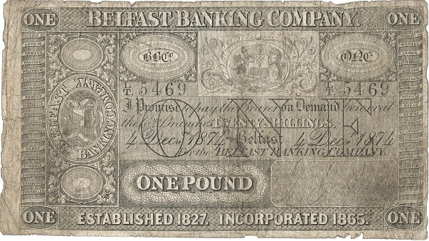 Belfast Banking Company 1 Pound 4th Dec. 1874 J.J. Duggan 36 Branches.jpg