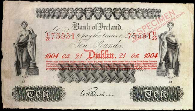 Bank of Ireland Ten Pounds 1904. Baskin signature