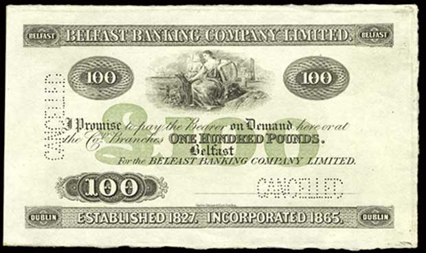 Belfast Banking Company Limited. One Hundred Pounds, partial proof